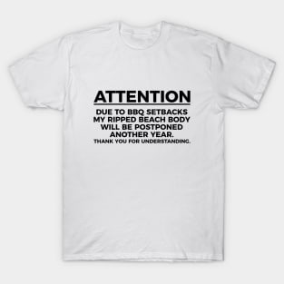 Attention beach body silly T-shirt T-Shirt